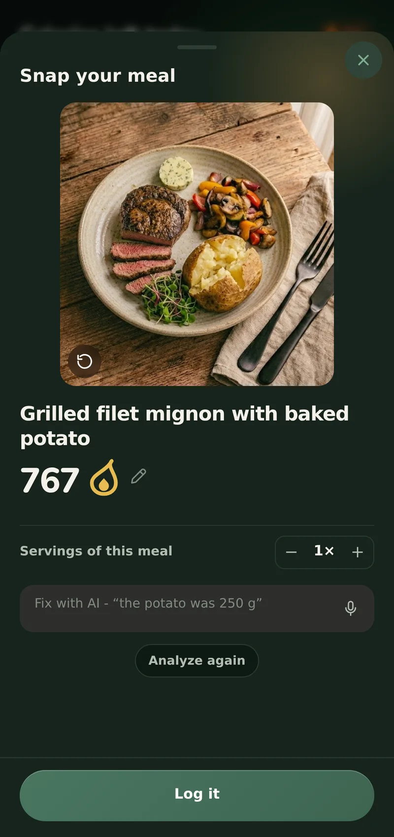The capture sheet over Home: the photographed plate of sliced steak, a baked potato, mushrooms and peppers and a herb butter, a fork and knife on the napkin beside it, logged as one meal with one calorie total you can retype, a Servings of this meal stepper, an empty Fix with AI field with its dictation mic, an Analyze again chip and a Log it button